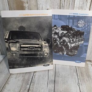 2015 Ford Super Duty Owners Manual and 6.7L Power Stroke Diesel Supplement Set